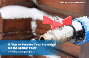 13 Tips to Prepare Your Plumbing for the Spring Thaw
